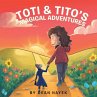 Toti & Tito's Magical Adventures - Bild 1