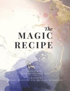 The Magic Recipe - Slobodian, Michael; Mcdivitt, Krista