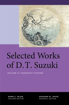 Selected Works of D.T. Suzuki, Volume IV - Suzuki, Daisetsu Teitaro