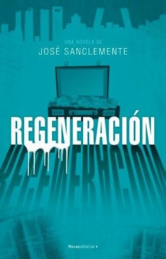 Regeneración - Sanclemente, José