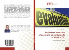 Évaluation formative d¿une unité opérationnelle du MINASCOF - Akeum, Pierre Marie;Ndzoudom, Jean-Louis