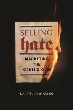 Selling Hate - Laackman, Dale W.