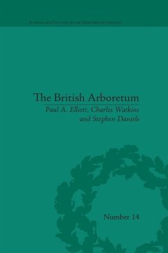 The British Arboretum - Elliott, Paul A; Watkins, Charles; Daniels, Stephen