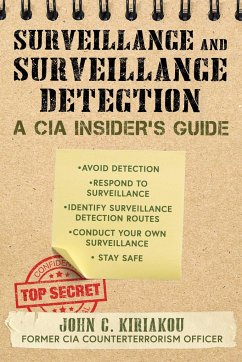 Surveillance and Surveillance Detection - Kiriakou, John