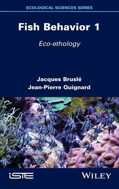 Fish Behavior 1 - Bruslé, Jacques; Quignard, Jean-Pierre