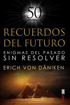 Recuerdos del Futuro - Daniken, Eric von