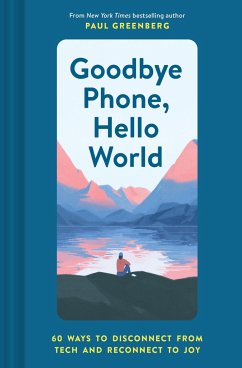 Goodbye Phone, Hello World - Greenberg, Paul