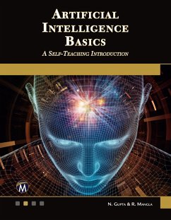 Artificial Intelligence Basics: A Self-Teaching Introduction - Gupta, N.;Mangla, R.