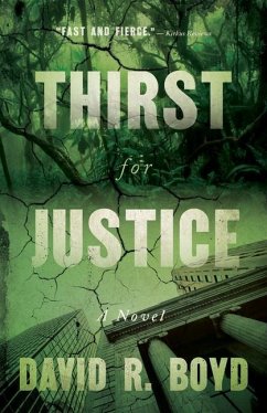 Thirst for Justice - Boyd, David R