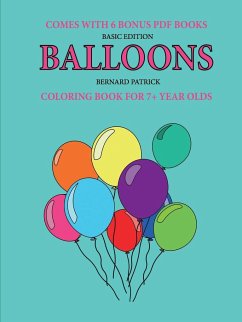 Coloring Book for 7+ Year Olds (Balloons) - Patrick, Bernard