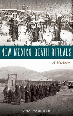 New Mexico Death Rituals - Pacheco, Ana