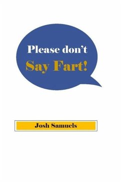 Please Don't Say Fart - Samuels, Josh