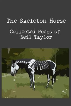 The Skeleton Horse - Taylor, Neil