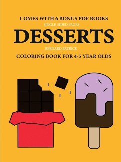 Coloring Book for 4-5 Year Olds (Desserts) - Patrick, Bernard