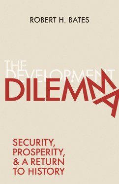The Development Dilemma - Bates, Robert H