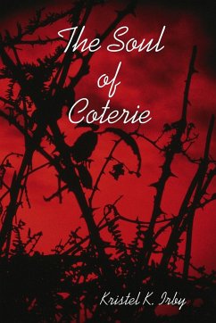 The Soul of Coterie - Irby, Kristel