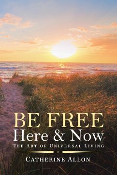 Be Free Here & Now - Allon, Catherine
