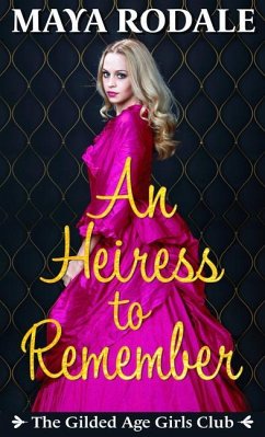 An Heiress to Remember - Rodale, Maya
