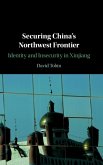 Securing China's Northwest Frontier