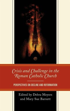 Crisis and Challenge in the Roman Catholic Church