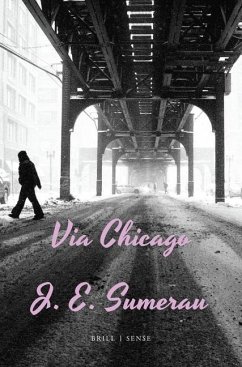 Via Chicago - Sumerau, J E