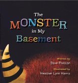 The Monster in My Basement