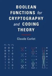 Boolean Functions for Cryptography and Coding Theory - Carlet, Claude