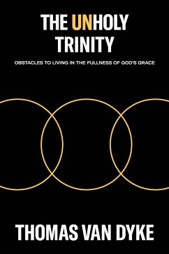 The Unholy Trinity - Dyke, Thomas van