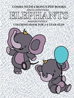 Coloring Book for 4-5 Year Olds (Elephants) - Patrick, Bernard