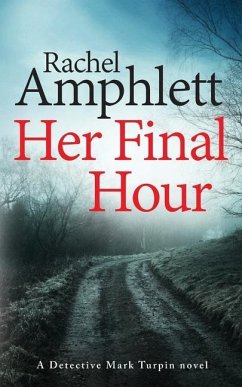 Her Final Hour - Amphlett, Rachel