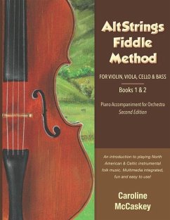 AltStrings Fiddle Method for Violin (Orchestra), Viola, Cello and Bass, Piano Accompaniment, Second Edition, Books 1 And 2 - McCaskey, Caroline