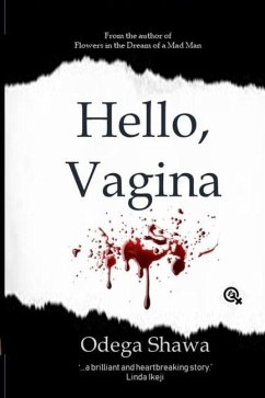 Hello, Vagina - Shawa, Odega