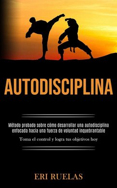 Autodisciplina - Ruelas, Eri