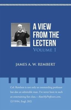 A View From The Lectern - Rembert, James A. W.