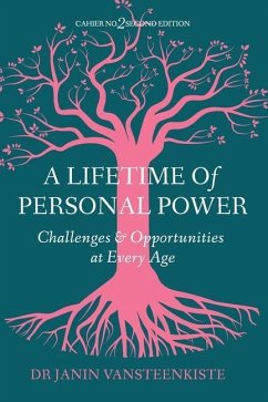 A Lifetime of Personal Power: Challenges and Opportunities at Every Age - Vansteenkiste, Janin
