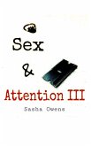 Sex & Attention III