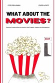 What About the Movies