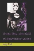 Brooklynn Brings Heat to ATL: The Resurrection of Chrome