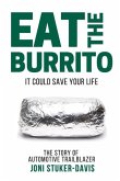 Eat The Burrito: It Could Save Your Life