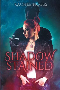 Shadow-Stained - Hobbs, Rachel