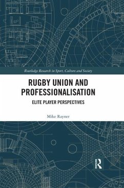 Rugby Union and Professionalisation - Rayner, Mike