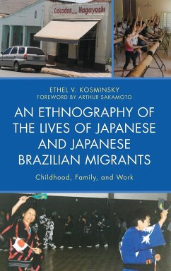 An Ethnography of the Lives of Japanese and Japanese Brazilian Migrants - Kosminsky, Ethel V.