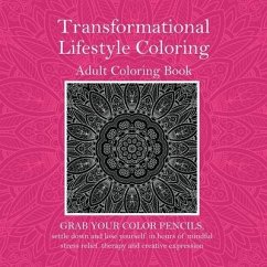 Transformational Lifestyle Coloring - Lowe, Tawawn
