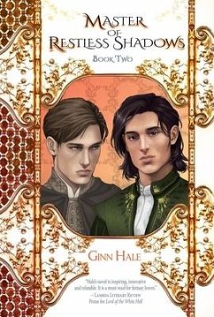 Master of Restless Shadows Book Two - Hale, Ginn