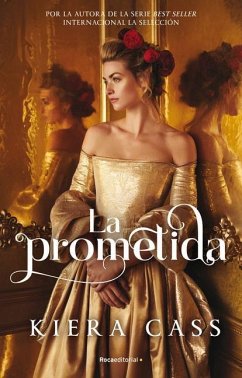 La Prometida/ The Betrothed - Cass, Kiera