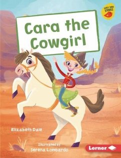 Cara the Cowgirl - Dale, Elizabeth
