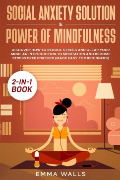Social Anxiety Solution and Power of Mindfulness 2-in-1 Book - Tbd; Walls, Emma