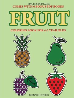 Coloring Book for 4-5 Year Olds (Fruit) - Patrick, Bernard