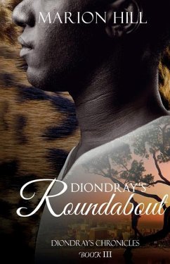 Diondray's Roundabout: Diondray's Chronicles #3 - Hill, Marion