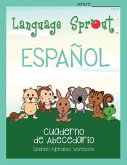 Language Sprout Spanish Workbook: Alphabet